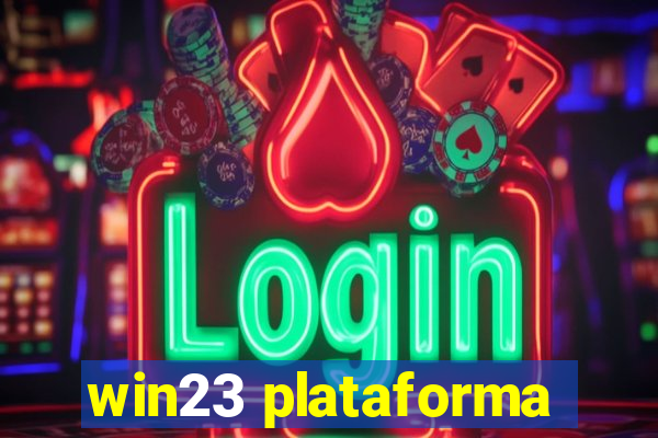 win23 plataforma